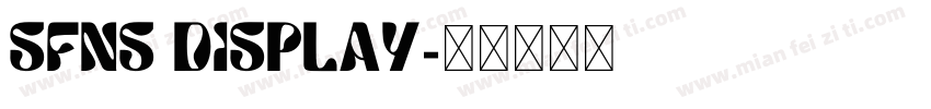 SFNS DISPLAY字体转换